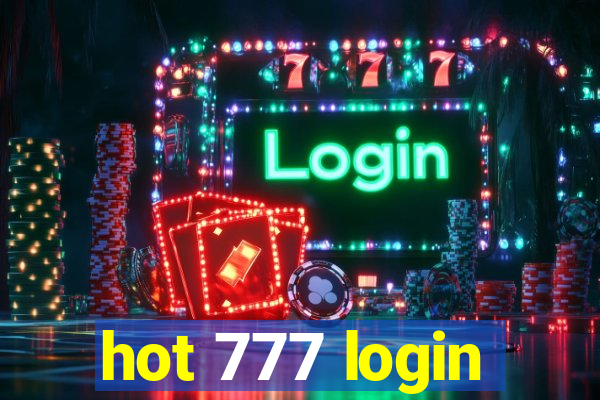 hot 777 login